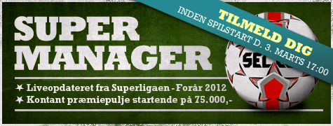 Super Manager Forår 2012