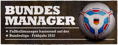 Bundes Manager Frühjahr 2012
